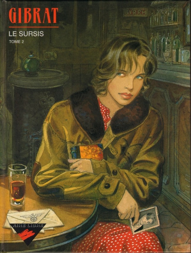 Jean-Pierre Gibrat - Le Sursis tome 1