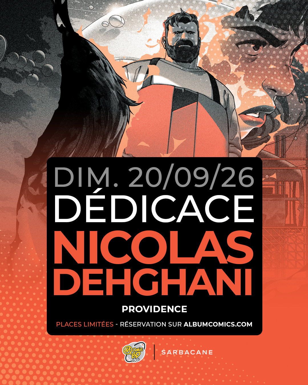 Une dédicace de Nicolas Dehghani pour la sortie de Providence !
